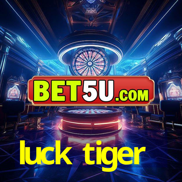 Luck Tiger Ios